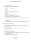 Page 90The BASIC Home page displays.
4.Select ADVANCED > Advanced Setup > Wireless Settings.
Your router might display information that is different from this example.
5.In the 2.4 GHz, 5 GHz-1, and 5 GHz-2 sections, select or clear the Enable Wireless Router Radio check boxes.
Clearing these check boxes turns off the WiFi feature of the router for each band.
6.Click the Apply button.
If you turned off the WiFi radios, the WiFi LEDs turn off. If you turned on the WiFi radios, the WiFi LEDs light.
Set Up a WiFi...