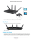 Page 12Figure 3. A USB 3.0 port and a USB 2.0 port are located on the right
Rear Panel
The rear panel connections and buttons are shown in the following figure.
Figure 4. Rear panel
Position Your Router
The router lets you access your network anywhere within the operating range of your WiFi network. However, the
operating distance or range of your WiFi connection can vary significantly depending on the physical placement of
your router. For example, the thickness and number of walls the WiFi signal passes...