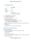 Page 1657.Click the Add Custom Service button.
8.In the Service Name field, enter a descriptive name.
9.From the Protocol menu, select the protocol.
If you are unsure, select TCP/UDP.
10.In the External port range field, enter the port numbers.
11.Specify the internal ports by one of these methods:
•Leave the Use the same port range for Internal port check box selected.
•Type the port numbers in the Internal Port Range field.
12.In the Internal IP address field, type the IP addressor select the radio button for...