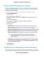 Page 112Specify ReadyDLNA Media Server Settings
By default, the router acts as a ReadyDLNA media server, which lets you view movies and photos on
DLNA/UPnP AV-compliant media players, such as Xbox360, Playstation, and NETGEAR media players.
To specify media server settings:
1.Launch a web browser from a computer or mobile device that is connected to the network.
2.Enter http://www.routerlogin.net.
A login window opens.
3.Enter the router user name and password.
The user name is admin.The default password is...