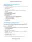 Page 43Delete Keywords From the Blocked List
To delete keywords from the list:
1.Launch a web browser from a WiFi-enabled computer or mobile device that is connected to the network.
2.Enter http://www.routerlogin.net.
A login window opens.
3.Enter the router user name and password.
The user name is admin.The default password is admin.The user name and password are
case-sensitive.
The BASIC Home page displays.
4.Select ADVANCED > Security >Block Sites.
The Block Sites page displays.
5.Do one of the following:...