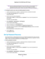 Page 78Be sure to change the password for the user name admin to a secure password.The
ideal password contains no dictionary words from any language and contains
uppercase and lowercase letters, numbers, and symbols. It can be up to 30 characters.
Note
To change the admin user name and enable password recovery:
1.Launch a web browser from a computer or mobile device that is connected to the network.
2.Enter http://www.routerlogin.net in the address field.
A login window opens.
3.Enter the router user name and...