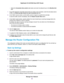 Page 85•Select the Connection time control radio button and enter the allowed hours in the Monthly limit
field.
7.If your ISP charges for extra data volume when you make a new connection, enter the extra data volume
in MB in the Round up data volume for each connection by field.
8.In the Traffic Counter section, set the traffic counter to begin at a specific time and date.
To start the traffic counter immediately, click the Restart Counter Now button.
9.In the Traffic Control section, specify whether the router...