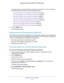 Page 26Specify Your Internet Settings 
26 Orbi High-Performance AC3000 Tri-band WiFi System 
Your Internet service provider (ISP) can provide this information. For more information 
about IPv6 Internet connection, see the following sections:
-Use Auto Detect for an IPv6 Internet Connection on page 26
-Use Auto Config for an IPV6 Internet Connection on page 28
-Set Up an IPv6 6rd Tunnel Internet Connection on page 29
-Set Up an IPv6 6to4 Tunnel Internet Connection on page 31
-Set Up an IPv6 Pass Through Internet...