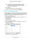 Page 77Specify Network Settings 77
 Orbi High-Performance
 AC3000 Tri-band WiFi System
Note:To avoid interference with other routers or gateways in your network, 
we recommend that you use different WiFi settings on each router. 
You can also turn off the WiFi radio on the other router or gateway and \
use the Orbi only for WiFi client access.
8.  Click the  Apply button.
The IP address of the router changes, and you are disconnected.
9.  T
o reconnect, close and restart your browser and enter  orbilogin.com....