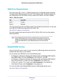 Page 51USB Storage 51
 N600 Wireless Dual Band Router WNDR3400v3
USB Drive Requirements
The router works with 1.0 and 1.1 (USB Full Speed) and 2.0 (USB High \
Speed) standards. 
The approximate USB bus speeds are shown in the following table. Actual bus speeds can 
vary, depending on the CPU speed, memory, speed of the network, and other variables.
Table 4.  USB drive speeds
BusSpeed/Sec
USB 1.1 12 Mbits
USB 2.0 480 Mbits
The router should work with most USB-compliant external flash and hard d\
rives. For the...