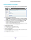 Page 60Security 60
N600 Wireless Dual Band Router WNDR3400v3 
Keyword Blocking of HTTP Traffic
Use keyword blocking to prevent certain types of HTTP traffic from accessing your network. 
The blocking can be always or according to a schedule.
1.  Select  Advanced > Security >  Block Sites to display the following screen:
2. Select one of the keyword blocking options:
• Per Schedule. 
 Turn on keyword blocking according to the Schedule screen settings.
• Always. 
 Turn on keyword blocking all the time,...