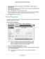 Page 89Advanced Settings 89
 N600 Wireless Dual Band Router WNDR3400v3
6. 
Type the IP subnet mask for this destination. If the destination is a sin\
gle host, type 
255.255.255.255. 
7.  T
ype the gateway IP address, which has to be a  router on the same LAN segment as the 
N600 Wireless Dual Band Router. 
8.  T
ype a number between 1 and 15 as the metric value. 
This value represents the number of routers between your network and the\
 destination. Usually
 , a setting of 2 or 3 works, but if this is a direct...