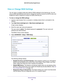 Page 109Network Settings 109
 N600 WiFi Dual Band Gigabit Router
View or Change WAN Settings
You can view or configure wide area network (WAN) settings for the Internet port. You can 
set up a DMZ (demilitarized zone) server, change the maximum transmit unit (MTU) size, and 
enable the router to respond to a ping to its WAN (Internet) port. 
To view or change the WAN settings:
1.  Launch a web browser from a computer or wireless device that is connecte\
d to the 
network.
2.  T
ype  http://www.routerlogin.net...