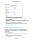 Page 121Network Settings 121
 N600 WiFi Dual Band Gigabit Router
4. 
Select  Wireless.
5. For the 2.4 GHz WiFi band, in the Wireless Network (2.4 GHz b/gn/n) se\
ction, select a 
setting from the  Mode menu.
Up to 300 Mbps  is the default setting. 
 The other settings are Up to 145 Mbps  and Up to 
54 Mbps.
6.  For the 5GHz WiFi band, select a setting from the  Mode menu.
Up to 300 Mbps is the default setting, which allows 802.1
 1n and 802.11a wireless 
devices to join the network. The other settings are  Up to...