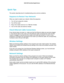 Page 148Troubleshooting 
148 N600 WiFi Dual Band Gigabit Router 
Quick Tips
This section describes tips for troubleshooting some common problems.
Sequence to Restart Your Network
When you need to restart your network, follow this sequence:
1. Turn off and unplug the modem. 
2. Turn off the router.
3. Plug in the modem and turn it on. Wait two minutes.
4. Turn on the router and wait two minutes.
Check Ethernet Cable Connections
If your device does not power on, make sure that the Ethernet cables are securely...