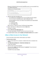 Page 50Control Access to the Internet 50
N600 WiFi Dual Band Gigabit Router 
Because Live Parental Controls uses free OpenDNS accounts, you are promp\
ted to log 
in or create a free account.
9. 
Select the radio button that applies to you:
• If you already have an OpenDNS account, leave the  Ye
 s radio button selected. 
• If you do not have an OpenDNS account, select the No radio button. 
If you are creating an account, the Create a free OpenDNS account page d\
isplays. 
Do the following:
a.  Complete the...