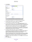 Page 105Network Settings 105
 N900 WiFi Router
4. 
Select  Wireless.
You can specify the settings for the 2.4 GHz band and for the 5 GHz band.\
5.  T
o specify the region, select a country or region from the  Region list.
In some locations it is not possible to select the region.
6.  T
o control the SSID broadcast, select or clear the  Enable SSID Broadcast check box.
When this check box is selected, the router broadcasts its network name \
(SSID) so that it 
displays when you scan for local WiFi networks on...