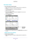 Page 122Manage Your Network 122
N900 WiFi Router 
View Router Status
To view router status and usage information:
1. 
Launch a web browser from a computer or wireless device that is connecte\
d to the 
network.
2.  T
ype  http://www.routerlogin.net  or http://www.routerlogin.com .
A login screen displays.
3.  Enter the user name and password.
The user name is  admin. 
 The default password is password . The user name and 
password are case-sensitive.
The BASIC Home screen displays.
4.  Click the  ADV
 ANCED...