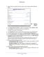 Page 24Specify Your Internet Settings 24
N900 WiFi Router 
5. 
For the Does your Internet connection require a login? setting, s elect the Ye s radio 
button.
Scroll to 
view more 
settings
6.  In the Internet Service Provider list, select the encapsulation method:  PPPoE or L2TP.
7.  In the Login field, enter the login name that your ISP gave you. 
This login name is often an email address.
8.  In the Password field, type the password that you use to log in to your Internet servic\
e. 
9.  If your ISP requires...