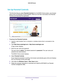 Page 50Control Access to the Internet 50
N900 WiFi Router 
Set Up Parental Controls
The first time that you select 
Parental Controls from the BASIC Home screen, your browser 
goes to the Live Parental Controls website, where you can learn more abo\
ut Live Parental 
Controls and download the application. 
To set up Live Parental Controls:
1.  Launch a web browser from a computer or wireless device that is connecte\
d to the 
network.
2.  T
ype  http://www.routerlogin.net  or http://www.routerlogin.com .
A...