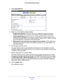 Page 37Networking 37
 N150 and N300 Wireless Routers
4. 
Select  Guest Network.
5. Select any of the following wireless settings:
• Enable Guest Network. When this check box is selected, the guest network is 
enabled, and guests can connect to your network using the SSID of this p\
rofile.
• Enable SSID Broadcast. If this check box is selected, the wireless access point 
broadcasts its name (SSID) to all wireless stations. Stations with no \
SSID can adopt 
the correct SSID for connections to this access...