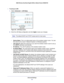 Page 127Advanced Settings127
 N600 Wireless Dual Band Gigabit ADSL2+ Modem Router DGND3700
To set up a LAN:
1. 
Select  Advanced >  LAN Setup.
Figure 50.  LAN Setup screen
2. Enter the LAN Setup configuration and click  Apply to save your changes.
Note:  The default DHCP and TCP/IP values work for most users.
•     Device Name. This is an abbreviated name of the wireless modem router. You see  this name for the router in Network Explorer on Windows systems.
•     Use Auto IP . Select this check box if you want...