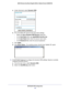 Page 164NETGEAR VPN Configuration164
N600 Wireless Dual Band Gigabit ADSL2+ Modem Router DGND3700
a.
Under Advanced, select  Dynamic DNS.
b. Fill in the fields with account and host name settings.
•     Select the Use a Dynamic DNS Service check box.
•     In the Host Name field, type dgnd3300v2.dyndns.org.
•     In the User Name field, enter the account user name.
•     In the Password field, enter the account password.
c.  Click  Apply .
d.  Click  Show Status. The resulting screen should show Update OK: good:...