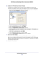 Page 173NETGEAR VPN Configuration173
N600 Wireless Dual Band Gigabit ADSL2+ Modem Router DGND3700
6. 
Configure the VPN Client Key Exchange Proposal. 
In this step, you provide the type of encryption (DES or 3DES) to be u\
sed for this 
connection. This selection has to match your selection in the VPN router\
 configuration.
a.Expand the Key Exchange subheading by double-clicking its name or clicki\
ng the + 
symbol. Then select  Proposal 1 below Key Exchange. 
b. In the SA Life drop-down list, select...