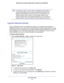 Page 62Security Settings62
N600 Wireless Dual Band Gigabit ADSL2+ Modem Router DGND3700 
Note:  If the Weekly, Daily, or Hourly option is selected and the log fills up \
before the specified period, the log is automatically emailed to the 
specified email address. After the log is sent, it is cleared from the 
wireless modem router’s memory. If the wireless modem router 
cannot email the log file, the log buffer might fill up. In this case, t\
he 
wireless modem router overwrites the log and discards its...