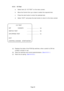 Page 22Page 25
6-3-3 I/O Test
a. Select item (3) “I/O TEST” on the menu screen. 
b. Move the Control Arm up or down to select the required item.
c. Press the start button to enter the selected test.
d. Select “EXIT” and press the start button to return to the menu scr\
een
I/O TEST
DIP 12345678 .................................... (a)
SWITCH TEST .................................... (b)
AIR SPRING TEST .................................... ( c )
EXIT
CONTROL:CHOOSE START:ENTER
(a) Displays the state of the PCB...