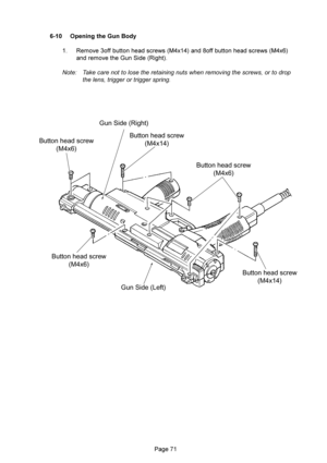 Page 71 B7. *%!/
 01.FF@345;9C6D35)FF@345;9C6%D
35014325C24D
 	
										
			
					
Button head screw
(M4x6)Gun Side (Right)
Button head screw
(M4x14)
Button head screw
(M4x6)
Button head screw
(M4x14) Button head screw
(M4x6)
Gun Side (Left) 