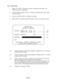 Page 52Page 54 6-3-5 Sound Test
1. Select “I/O TEST” on the menu screen to switches and lamps. The
following screen is displayed.
2. Use the Select Up/Down switch to choose the required item then press
the Enter button.
3. Use the Up/Down switch to change the setting.
4. Select “EXIT” and press the Enter button to return to the menu screen.
SOUND TEST

VOLUME FRONT L SP (0~64) 40.................................... (a)
FRONT R SP (0~64) 40.................................... (b)
REQUEST SONG NO....