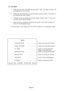 Page 45Page 46 6-3 Test Mode
1. Open the coin door and slide the test switch “ON”. The “Menu Screen” will
be displayed on the monitor.
2. Select the test required by using the select up/down switch. The colour of
the selected test will change.
3. Activate the test by pressing the Enter switch. Select “EXIT” in each test
to return to the “Menu Screen”.
4. After testing is completed, slide the test switch to the “OFF” position to
return to normal game mode.
The Test Switch must always be in the “OFF” position for...