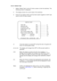 Page 50Page 51
6-3-3-1 Switch Test
1. Select “Switch Test” on the I/O menu screen to test the switches. The following screen is displayed.
2. The display shows the current state of the switches. 
3. Press the Up Select switch and the Enter switch together to EXIT and return to the I/O menu screen
(i) If the test switch is turned OFF during this test, the game will return to normal game mode.
(ii) to (vii) The display will change from OFF to ON as each switch is operated.
(viii) When the head is turned to the...