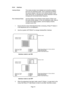 Page 19Page 19 6-2-4Interlace
Interlace Mode:This mode provides more detailed and smoother graphics
than the non-interlaced mode. This is achieved by shifting
the picture display a half line in the vertical direction every
other frame scan, so doubling the vertical resolution without
changing the horizontal/vertical frequency.
Non-Interlaced Mode: Use this display if the interlace mode results in flicker over
the entire screen display. In the non-interlaced mode, there is
no shift of the display position, and...