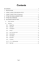 Page 4Page 4
Contents
KIT CONTENTS............................................................................................................... 5
1. SPECIFICATIONS.................................................................................................... 7
2. CABINET CONNECTIONS (Standard Jamma).......................................................... 7
3. CABINET CONNECTIONS (JVS Standard)............................................................. 11
4. FITTING THE DONGLE & MEMORY...