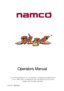 Page 1IT IS THE RESPONSIBILITY OF THE OPERATOR TO MAINTAIN CUSTOMER SAFETY
AT
 ALL TIMES, AND IT IS IMPERATIVE THAT THE DETAILS SET OUT IN THIS
MANUAL
 ARE FOLLOWED PRECISELY.
®
™
Part No. 90500084
Operators Manual 