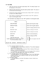 Page 44Page 44 6-3 Test Mode
1. Open the coin door and slide the test switch “ON”. The “Menu Screen” will
be displayed on the monitor.
2. Select the test required by using the select up/down switch. The colour of
the selected test will change.
3. Activate the test by pressing the Enter switch. Select “EXIT” in each test
to return to the “Menu Screen”.
4. After testing is completed, slide the test switch to the “OFF” position to
return to normal game mode.
The Test Switch must always be in the “OFF” position for...