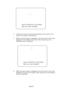 Page 50Page 50 AIM AT CENTER OF THE CROSS
AND PULL GUN TRIGGER
4. The gun aim is set by aiming and shooting at three points on the
screen: the middle, top and bottom.
5. While the above screen is displayed, aim at the centre of the cross
displayed in the middle of the screen. After firing the gun the
following screen is displayed.
6. While the above screen is displayed, aim at the centre of the cross
displayed at the top of the screen. After firing the gun the following
screen is displayed.AIM AT CENTER OF THE...