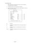 Page 52Page 52 6-3-3-3 Switch Test
1. Select “Switch Test” on the I/O menu screen to test the switches.
The following screen is displayed.
2. The display shows the current state of the switches.
3. Press the Up Select switch and the Enter switch together to EXIT and
return to the I/O menu screen
(a) Not Used
(b) The display will change from OFF to ON as each switch is
operated.
(c) The game will return to normal play mode if this switch is
turned off.
(d to h) The display will change from OFF to ON as each...