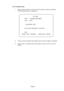 Page 51Page 51 6-3-3-4 Solenid Test
1. Select “solenoid Test” on the I/O menu screen to test the switches.
The following screen is displayed.
2. The gun recoil solenoid will operate each time the trigger is pressed.
3. Select ‘EXIT’ and press the Enter button to return to the I/O menu
screen.I/O TEST
DIP 4
12345678 [ON:RED]
LINKON 2
SOLENOID TEST
PULL GUN TRIGGER TO ACTION
EXIT
SELECT SW : CHOOSE ENTER SW : ENTER 