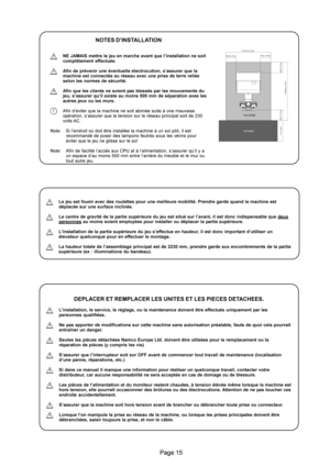 Page 15
2m10cm or more
50cm or more
50cm or more
50cm or more 50cm or more
2m90cm or more 1m or more
PLAYZONE
PATHWAY






C.!*)!L!!
!J ##J
#J)J)!!J! L!
JJ)!J
!!JJ
#!!$!J!)
*...