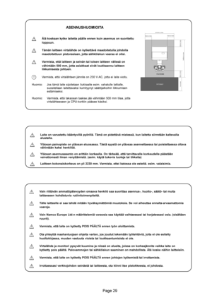 Page 29
	
2m10cm or more
50cm or more
50cm or more
50cm or more 50cm or more
2m90cm or more 1m or more
PLAYZONE
PATHWAY



^!4!44!!
!

44!)!44)4!!*!!
 *49)!
0 4!*4!)4!4
)444122 *)4!!
! *
H
@
@	8@...