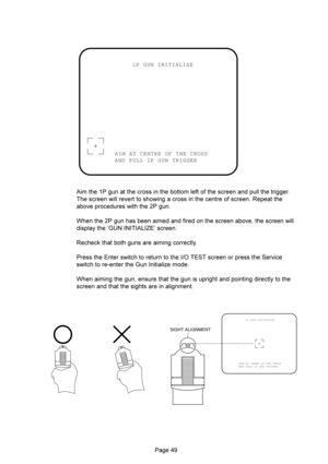 Page 493E
1P GUN INITIALIZE
AIM AT CENTRE OF THE CROSS
AND PULL 1P GUN TRIGGER

		

		
	


	


#
	


	

:	
#


		2
 		2	


	
#	



	C,=..K+!

:	7		






	+

	

	H-+


	
#
...