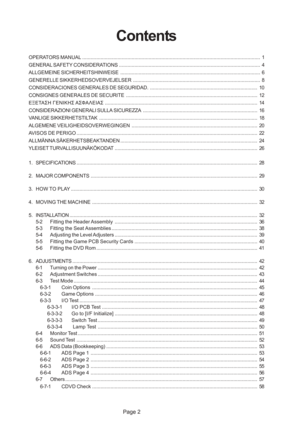 Page 2Page 2
Contents
OPERATORS MANUAL.............................................................................................................................. 1
GENERAL SAFETY CONSIDERATIONS.................................................................................................... 4
ALLGEMEINE SICHERHEITSHINWEISE................................................................................................... 6
GENERELLE...