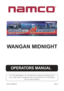 Page 1OPERATORS MANUAL
IT IS THE RESPONSIBILITY OF THE OPERATOR TO MAINTAIN CUSTOMER SAFETY
AT
 ALL TIMES, AND IT IS IMPERATIVE THAT THE DETAILS SET OUT IN THIS MANUAL
ARE
 FOLLOWED PRECISELY
Part No. 90500143 Issue 1
WANGAN MIDNIGHT 