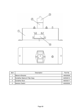 Page 69Page 69
m e t Ino i t p i r c s e DoN t r a P
1te k c a r B n I - s n i a M8 3 8 0 0 0 6 4
2ys s A r e t l i F n I - s n i a M r e n f f a h c S0 1 0 0 0 5 2 6
3to o B r e n f f a h c S7 1 0 0 0 0 6 6
4hc t i w S k c o l r e t n I6 0 0 0 0 0 0 6 