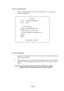 Page 45Page 45 6-3-3-1 I/O PCB Check
1. Select ‘I/O PCB CHECK’ from the I/O Test Screen. The following
screen is displayed:-
6-3-3-2 I/F Initialize
1. Select ‘I/F INITIALIZE’ from the I/O Test Screen to initialize the swing
lever potentiometers.
2. Move both levers fully to their left and press the start button. Repeat
with both levers fully right and then both levers in the centre of their
travel.
Note: Do not force the levers to the left or right as the rubber
bumpers will be compressed and give a false...