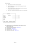 Page 16Page 16
5-3-3 I/O Test
a. Select item (3) “I/O TEST” on the menu screen. 
b. Move the handle bars up or down to select the required item thenpress the start button.
c. Move the handle bars left or right to change the settings then press the start button to store the new values.
d. Select “EXIT” and press the start button to return to the menu scr\
een
I/O TEST
DIP 12345678 .................................... (a)
SWITCH .................................... (b)
PEDAL .................................... (...