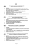 Page 33Page 33
D
DENNE MASKINE ER KUN DESIGNET TIL INDENDØRSBRUG
INSTALLER IKKE MASKINEN PÅ FØLGENDE STEDER
1. Udendørs
2. Direkte sollys, steder med høj fugtighed el. støv, steder med vand udslip, i
nærheden af air-condition eller varme udstyr, steder med usædvanlig høj
el. kold temperatur.
3. Steder hvor den vil stå i vejen for nødudgange eller brandslukningsudstyr.
4. Ustabile steder eller steder med for store vibrationer.
5. Steder der ikke er plane.
ESTA MÁQUINA ESTA DISEÑADA ÚNICAMENTE PARA USO EN...