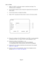 Page 48Page 48
6-3-3 I/O Test
1. Select “I/O TEST” on the menu screen to switches and lamps. The following screen is displayed.
2. Use the Select Up/Down switch choose the required item then press the Enter button.
3. Use the Enter button to change the setting. 
4. Select “EXIT” and press the Enter button to return to the menu scr\
een. 
(a) Shows the condition of the DIP Switches on the PCB. In normal operation all switches are OFF. (If a switch is ON, it will be displayed in red.)
(b) Shows the number of...