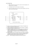 Page 49Page 49 6-3-3-1 Switch Test
1. Select “Switch Test” on the I/O menu screen to test the switches. The
following screen is displayed.
2. The display shows the current state of the switches.
3. Press the Up Select switch and the Enter switch together to EXIT and
return to the I/O menu screen
I/O TEST
DIP 3 12345678
LINK ON 1
SWITCH
(a) ................................GAS : 0000 SERVICE : OFF.............................  (g)
(b) ................................BREAK : 0000 VIEW :...