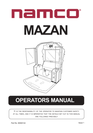 Page 1OPERATORS MANUAL
IT IS THE RESPONSIBILITY OF THE OPERATOR TO MAINTAIN CUSTOMER SAFETY
AT
 ALL TIMES, AND IT IS IMPERATIVE THAT THE DETAILS SET OUT IN THIS MANUAL
ARE
 FOLLOWED PRECISELY
Part No. 90500144Issue 1
MAZAN 