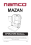 Page 1OPERATORS MANUAL
IT IS THE RESPONSIBILITY OF THE OPERATOR TO MAINTAIN CUSTOMER SAFETY
AT
 ALL TIMES, AND IT IS IMPERATIVE THAT THE DETAILS SET OUT IN THIS MANUAL
ARE
 FOLLOWED PRECISELY
Part No. 90500144Issue 1
MAZAN 